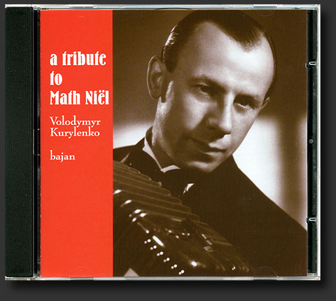 CD 3. Volodymyr Kurylenko. "A Tribute to Math Niël"