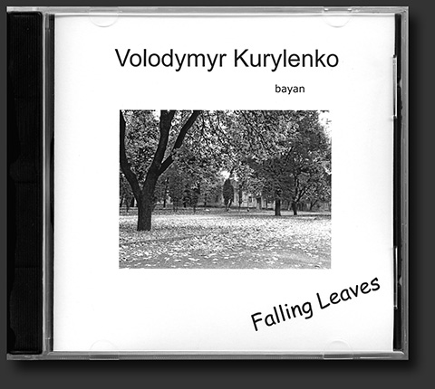 CD 1. Volodymyr Kurylenko. "Falling Leaves"