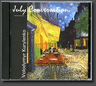 CD 5. Volodymyr Kurylenko. "July Conversation"
