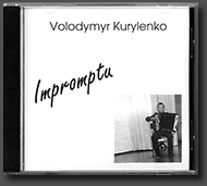 CD 2. Volodymyr Kurylenko. "Impromptu"